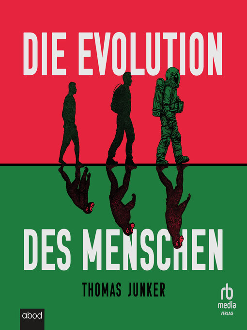 Title details for Die Evolution des Menschen by Thomas Junker - Available